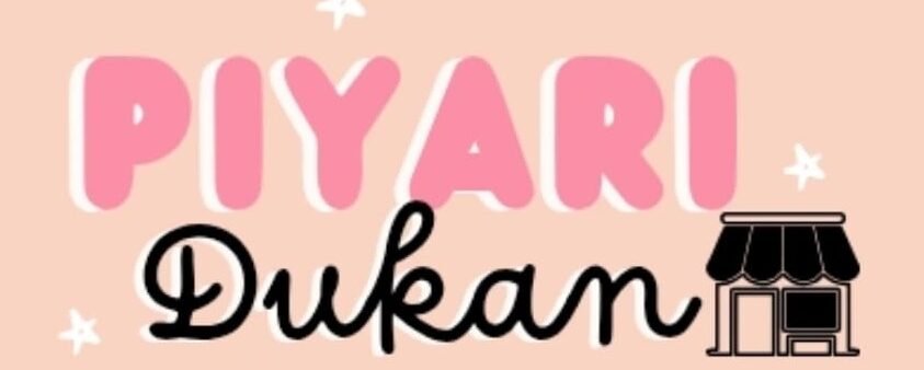 Piyari Dukan